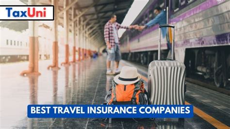 Best travel insurance companies and policies 2024 .